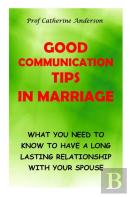 Good Communication Tips In Marriage