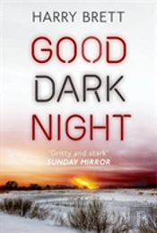 Good Dark Night