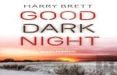 Good Dark Night