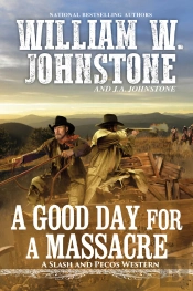 Good Day For A Massacre