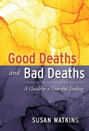 Good Deaths And Bad Deaths