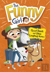 Good Deeds And Other Laughing Matte