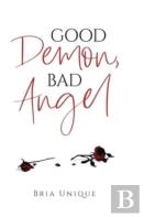 Good Demon, Bad Angel