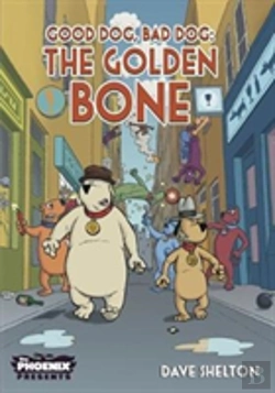 Bertrand.pt - Good Dog Bad Dog: The Golden Bone