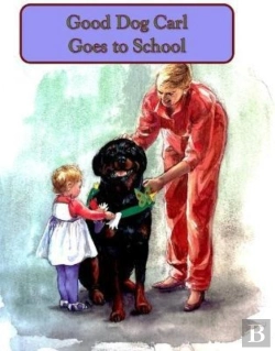 Bertrand.pt - Good Dog Carl Goes To School