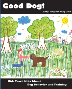 Bertrand.pt - Good Dog!: Kids Teach Kids About Dog Behavior And Training