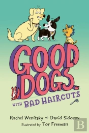 Good Dogs With Bad Haircuts