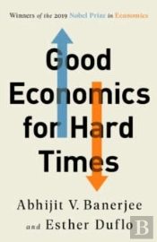 Good Economics for Hard Times