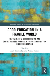 Good Education In A Fragile World