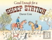 Good Enough For A Sheep Station