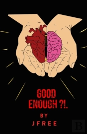 Good Enough?!.