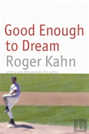 Good Enough To Dream