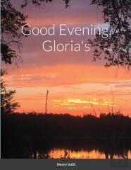 Good Evening, Gloria'S