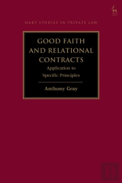 Good Faith And Relational Contracts, Volume 2