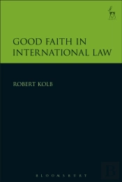 Good Faith In International Law