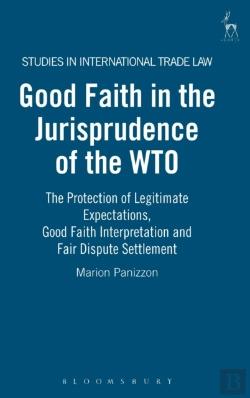 Bertrand.pt - Good Faith In The Jurisprudence Of The Wto