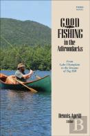 Good Fishing In The Adirondacks