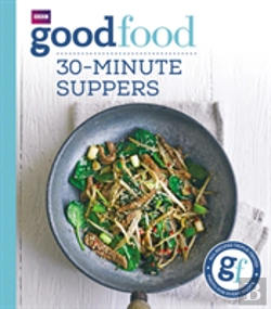Bertrand.pt - Good Food: 30-Minute Suppers