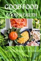 Good Food Good Health