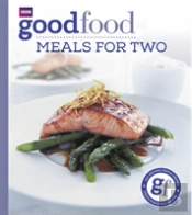 Good Food: Meals For Two
