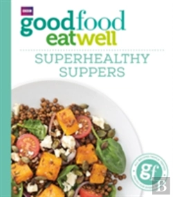 Bertrand.pt - Good Food: Superhealthy Suppers