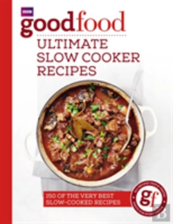 Bertrand.pt - Good Food: Ultimate Slow Cooker Recipes