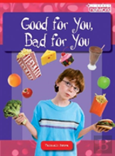 Good For You, Bad For You Topic Book
