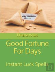 Good Fortune For Days