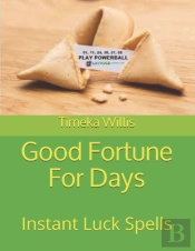 Good Fortune For Days