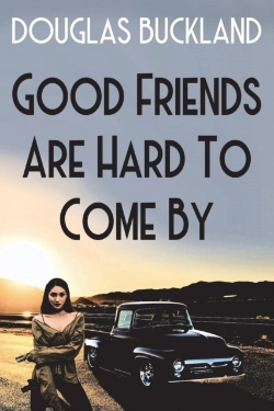 Bertrand.pt - Good Friends Are Hard To Come By