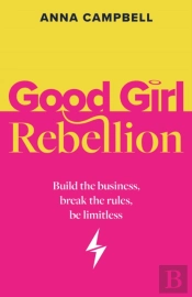 Good Girl Rebellion