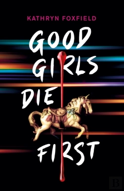 Bertrand.pt - Good Girls Die First