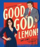 Good God, Lemon!