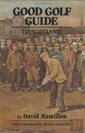 Good Golf Guide To Scotland