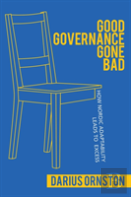Good Governance Gone Bad