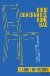 Good Governance Gone Bad