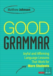 Good Grammar [Grades 6-12]