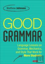 Good Grammar (Grades 6-12)