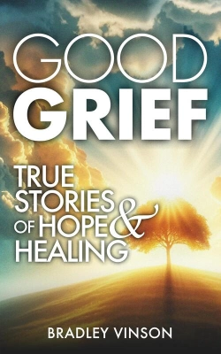Bertrand.pt - Good Grief: True Stories Of Hope And Healing
