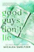 Good Guys Don'T Lie - Special Edition