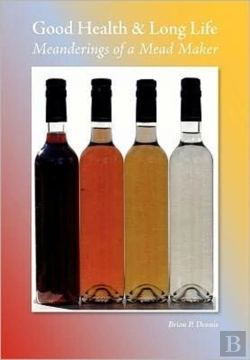 Bertrand.pt - Good Health & Long Life Meanderings Of A Mead Maker