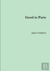 Good In Parts