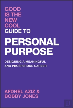 Bertrand.pt - Good Is The New Cool Guide To Personal Purpose