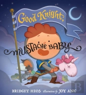 Good Knight, Mustache Baby