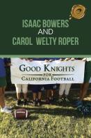 Good Knights For California Football