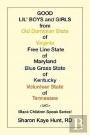 Good Lil' Boys And Girls From Old Dominion State Of Virginia Free Line State Of Maryland Blue Grass State Of Kentucky Volunteer State Of Tennessee