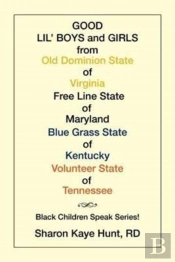 Good Lil' Boys And Girls From Old Dominion State Of Virginia Free Line State Of Maryland Blue Grass State Of Kentucky Volunteer State Of Tennessee