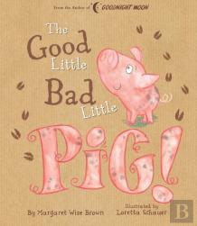 Good Little Bad Little Pig!