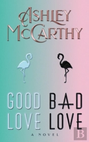 Good Love, Bad Love