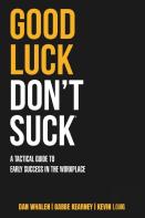 Good Luck Don'T Suck